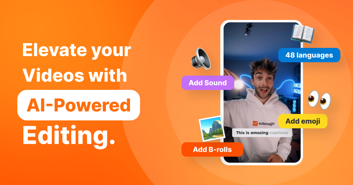 Source: Submagic Submagic for Captions, B-rolls, Transitions, and Sound Effects with AI in seconds